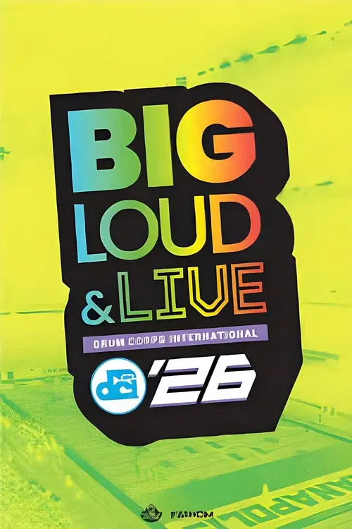 DCI 2026: Big, Loud and Live poster
