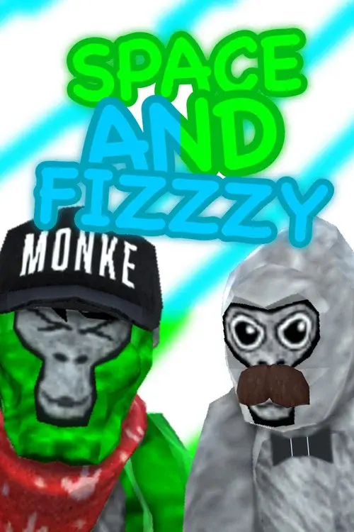 Space & Fizzzy poster